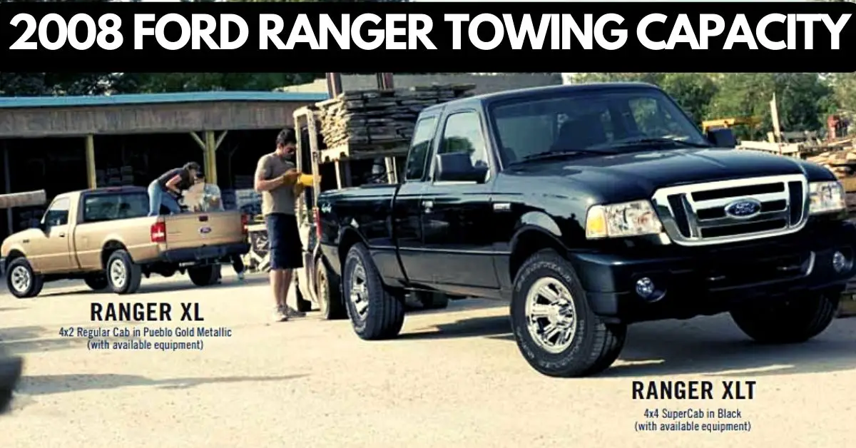 Ford Ranger Towing Capacity Is It Best For Practicality Usage