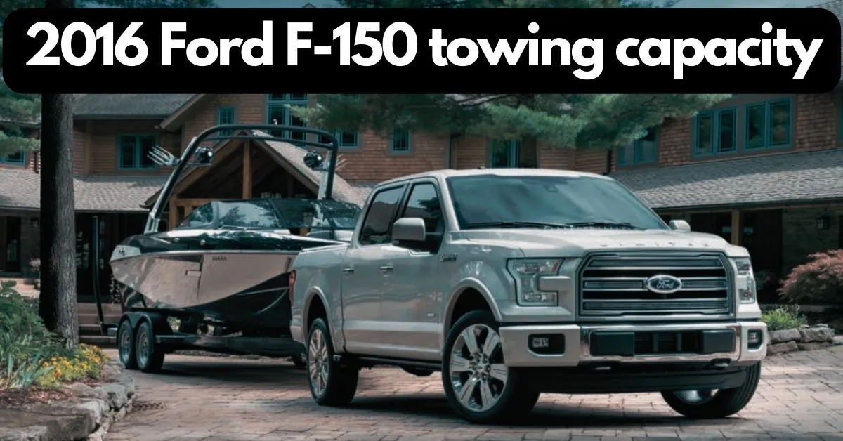 2016-ford-f150-towing-capacity-chart-thecartowing.com