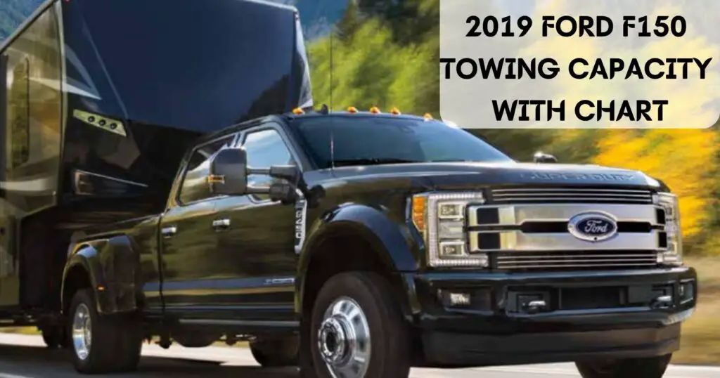2019 Ford F150 Towing Capacity with Chart - The Car Towing