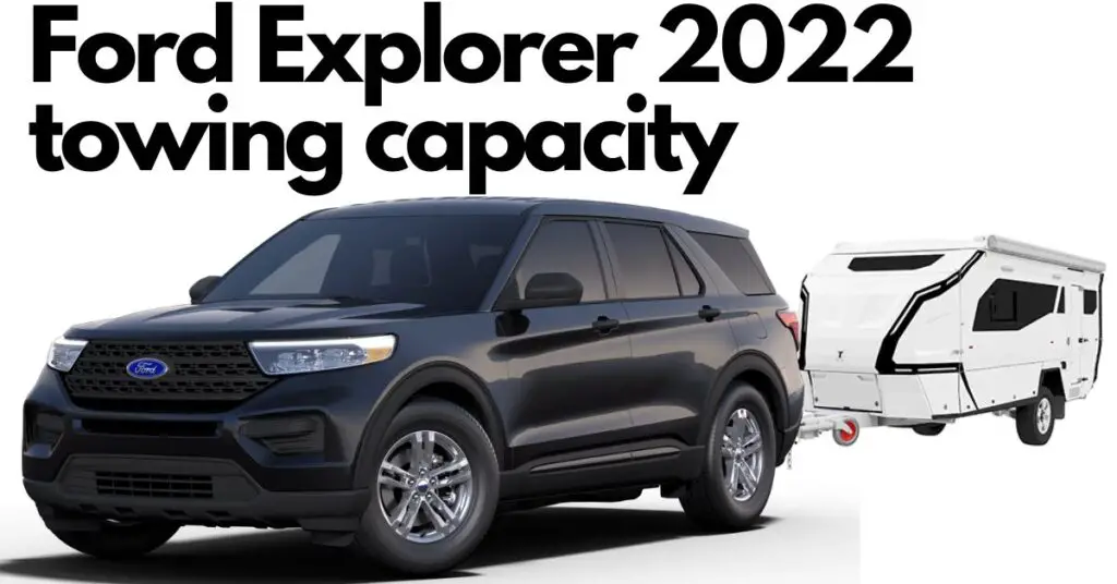 2022-ford-explorer-towing-capacity