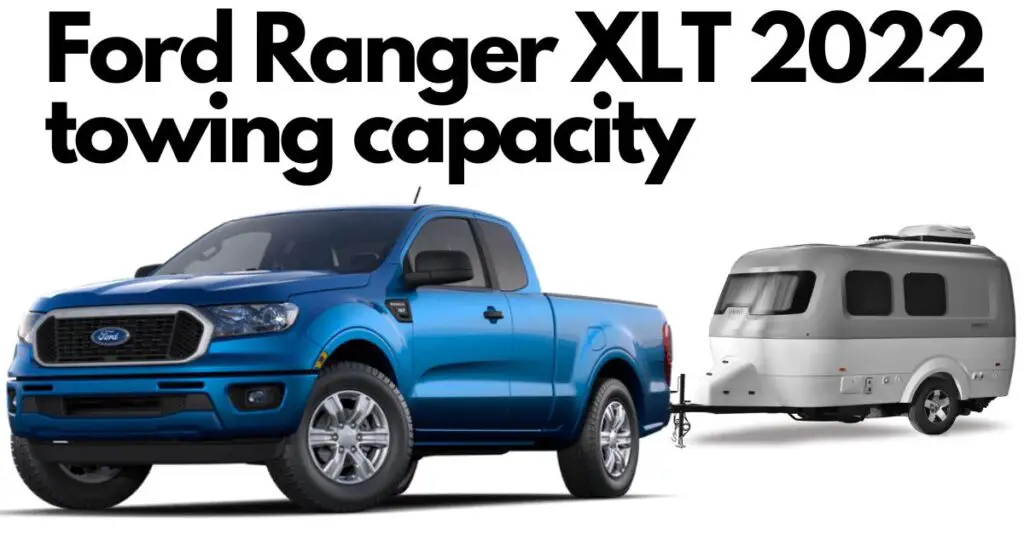 2022-ford-ranger-towing-capacity