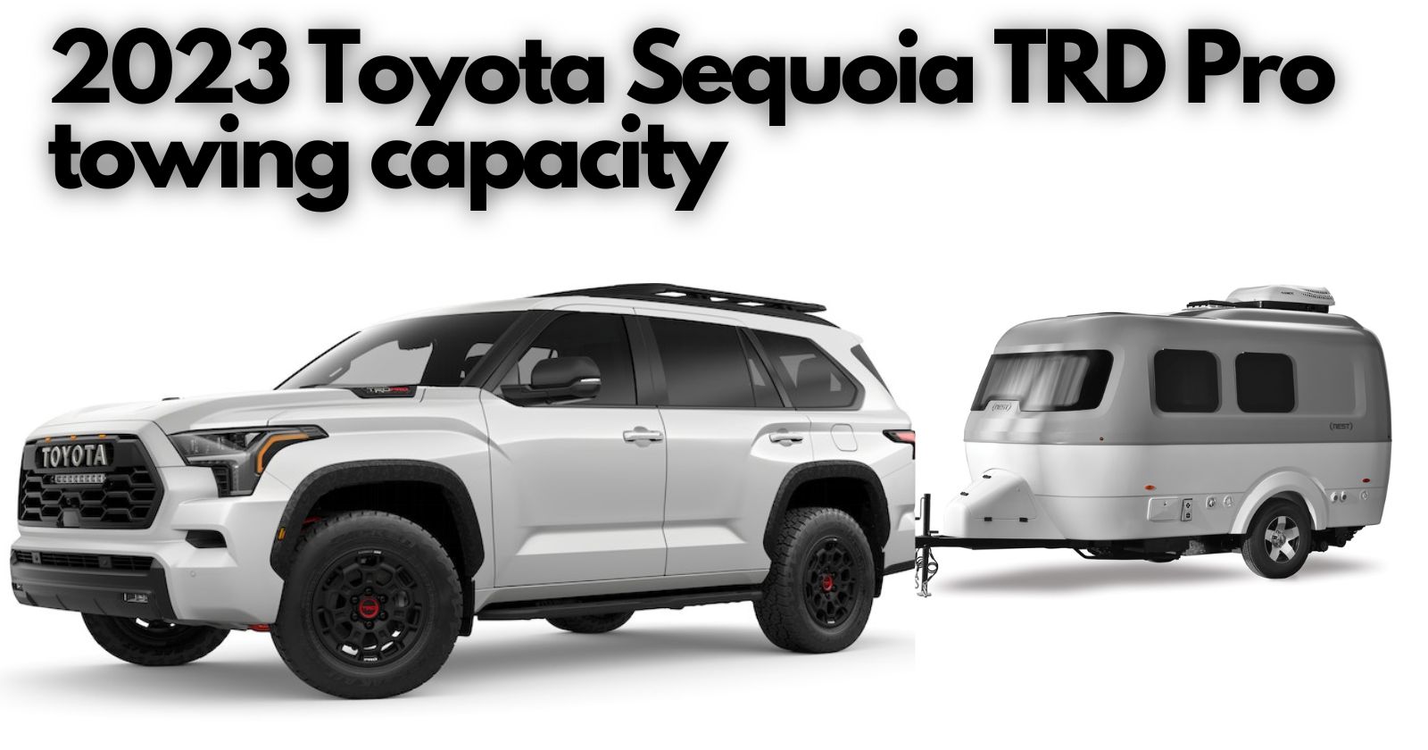 How much is the towing capacity of 2023 Toyota Sequoia? Powerful hybrid