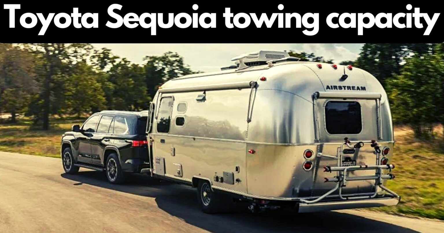 How much is the towing capacity of 2023 Toyota Sequoia? Powerful hybrid