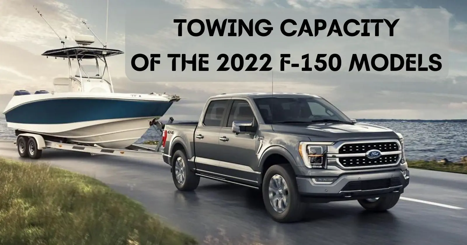 towing-capacity-of-f150-2022-models-thecartowing