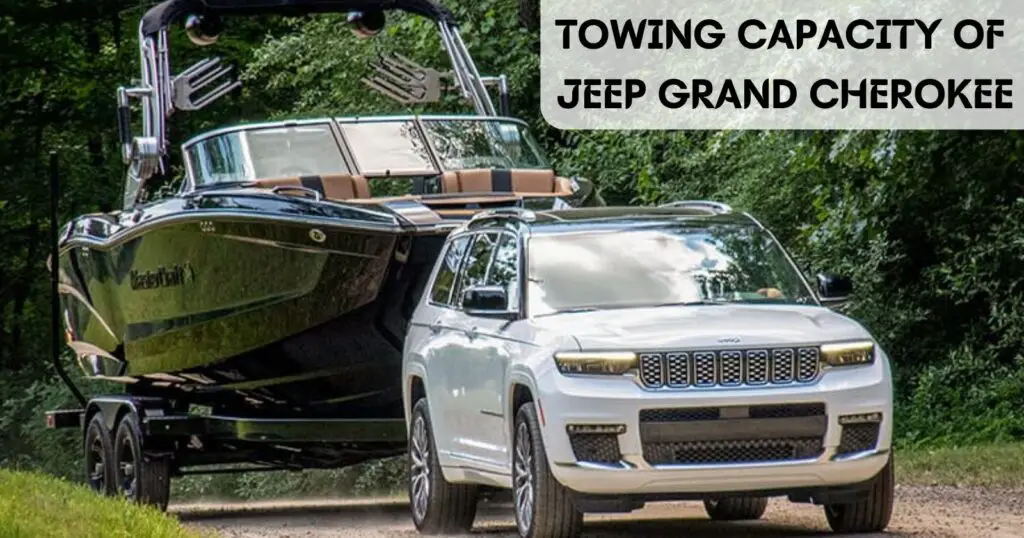 towing-capacity-of-jeep-grand-cherokee-thecartowing