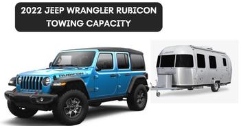 What is the max Towing Capacity of Jeep Wrangler? Can it tow over 5,000  lbs? - The Car Towing