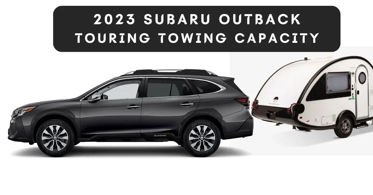 What is the Towing Capacity of Subaru Outback? (2023 Midsized SUVs