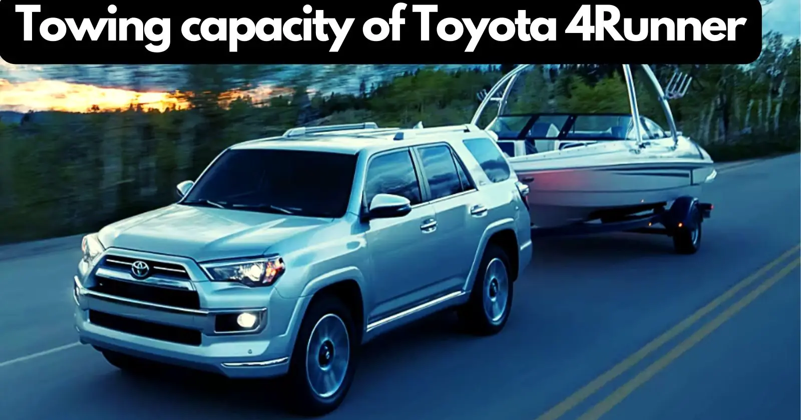 towing-capacity-of-toyota-4Runner-2023-thecartowing