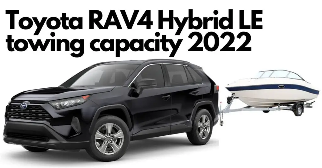 toyota-rav4-hybrid-towing-capacity-2022