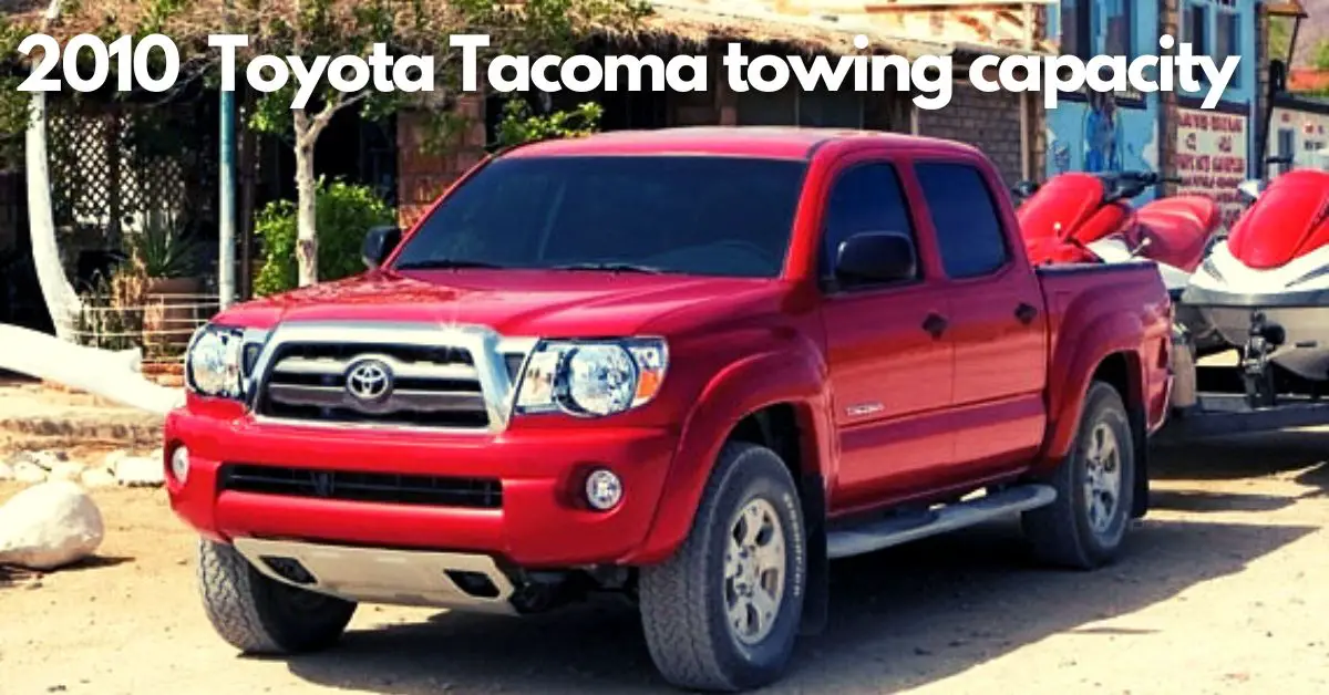 2010-Toyota-Tacoma-towing-capacity-thecartowing.com