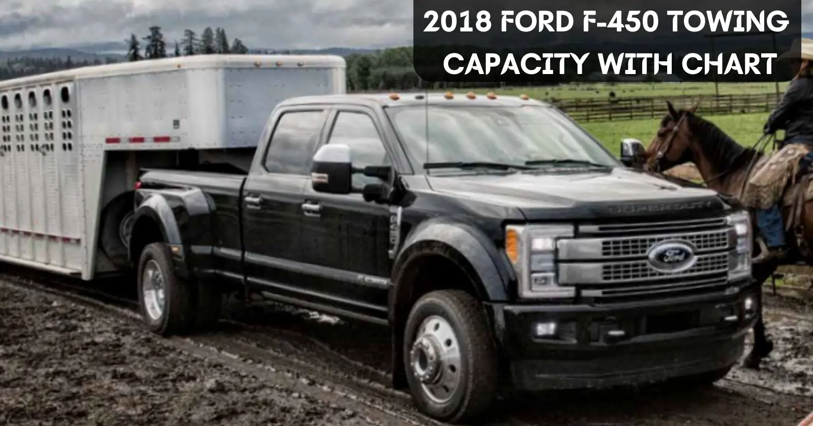2018-ford-f-450-towing-capacity-with-chart-thecartowing