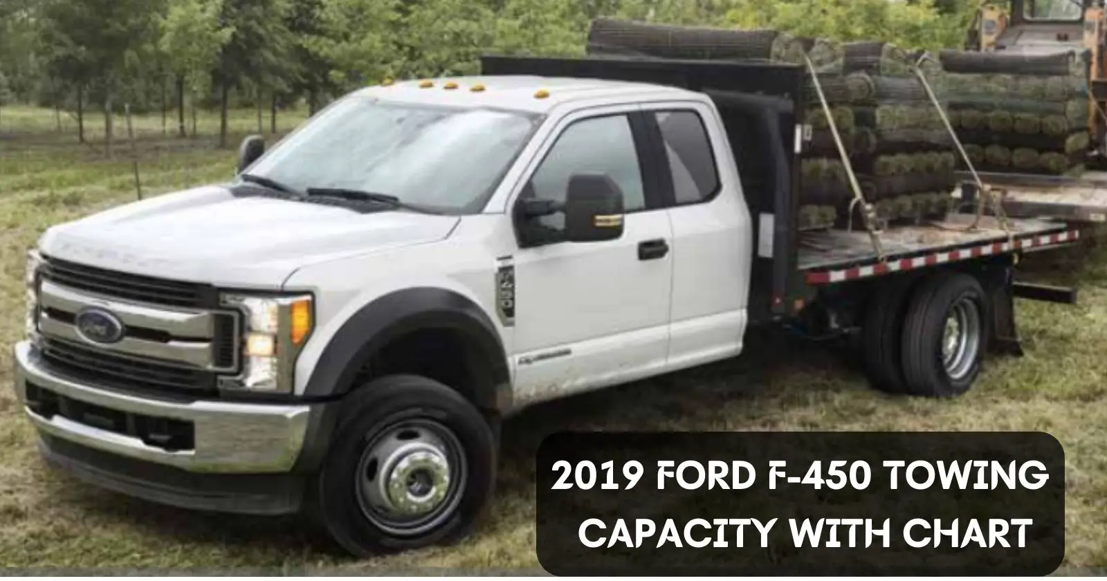 2019-ford-f-450-towing-capacity-with-chart-thecartowing