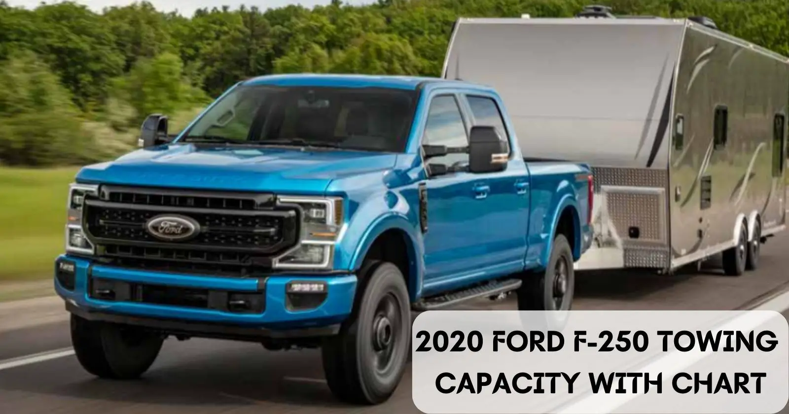 2020-ford-f-250-towing-capacity-thecartowing