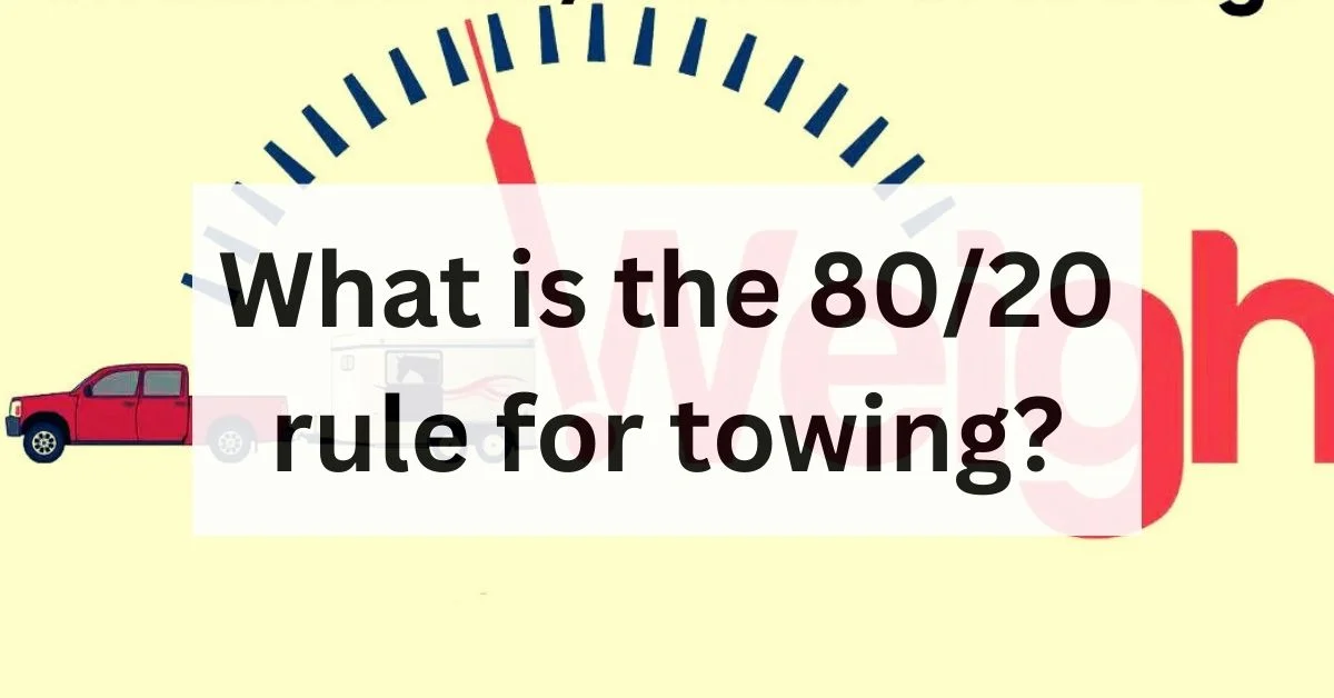what-is-the-80-20-rule-for-towing-thecartowing.com