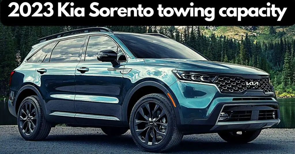 2023 Kia Sorento towing capacity. Best Mid-Size SUV.