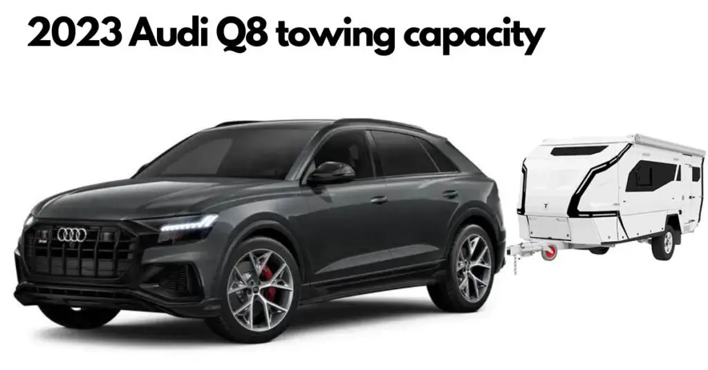2023-audi-Q8-towing-capacity