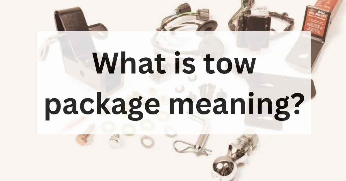 What-is-tow-package-meaning-thecartowing.com
