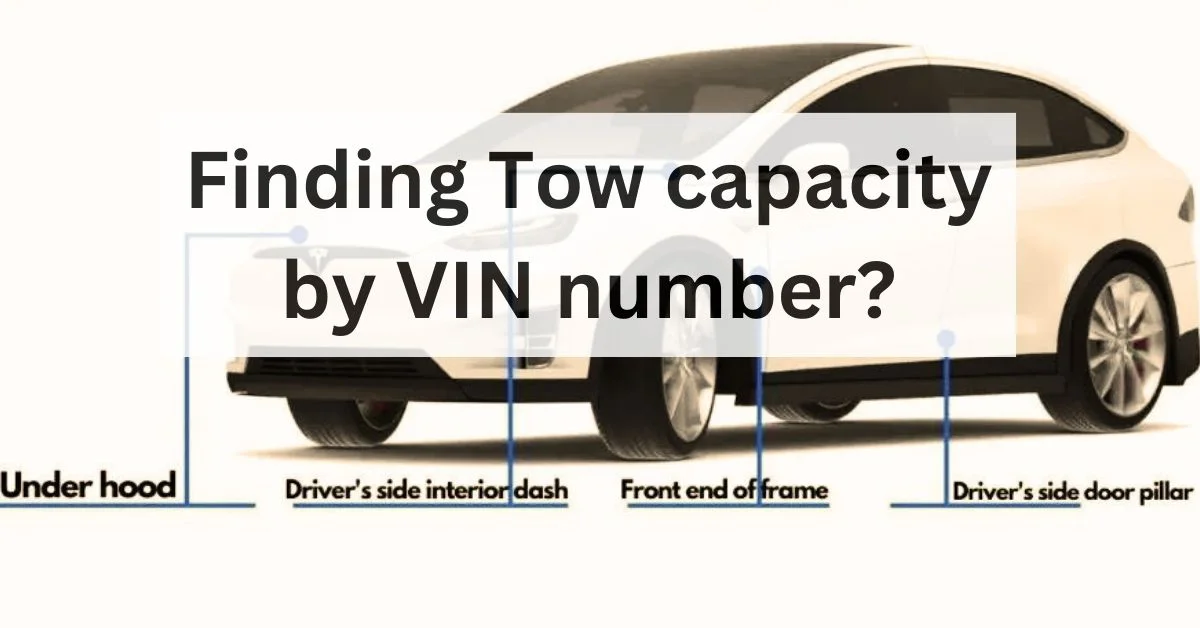 finding-tow-capacity-by-vin-number-thecartowing.com