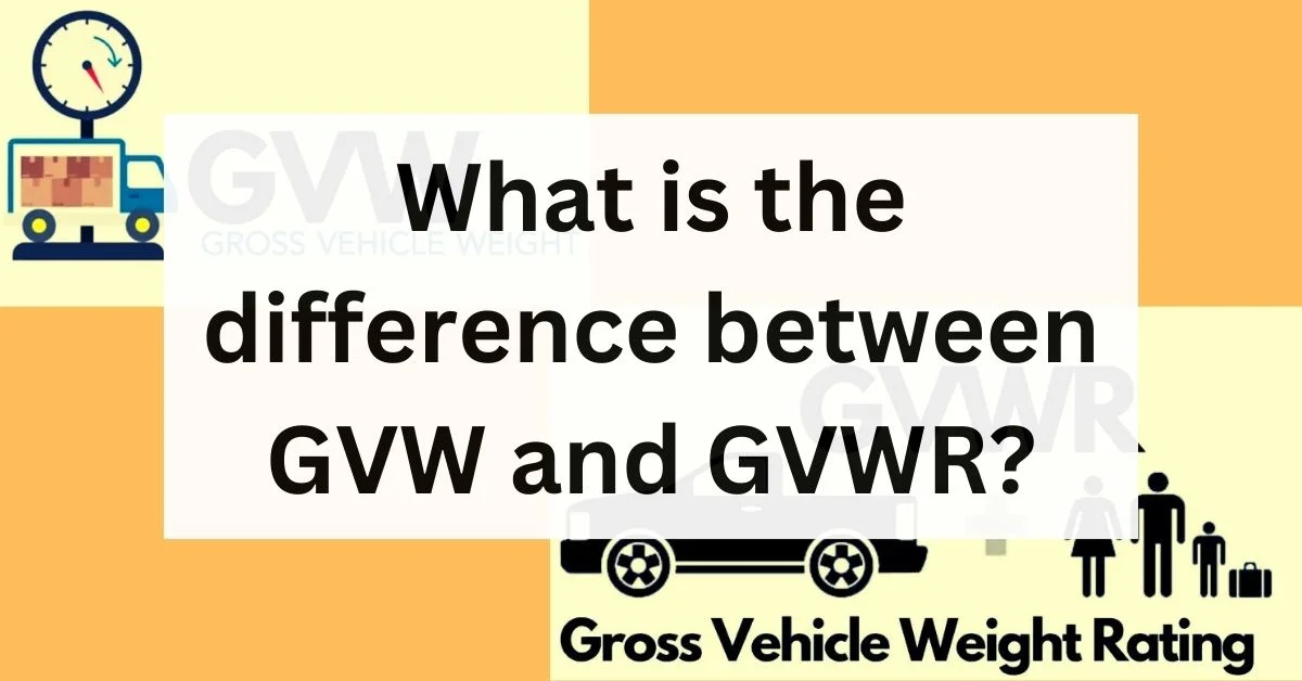 what-is-the-difference-between-GVW-and-GVWR-thecartowing.com