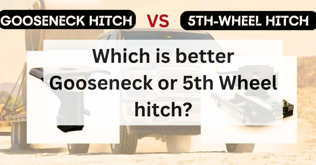 which-is-better-gooseneck-or-5th-wheel-hitch-thecartowing.com