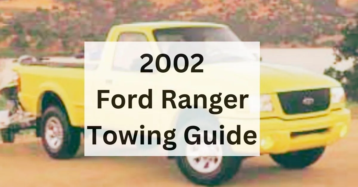 2002-ford-ranger-towing-capacity-guide-thecartowing.com