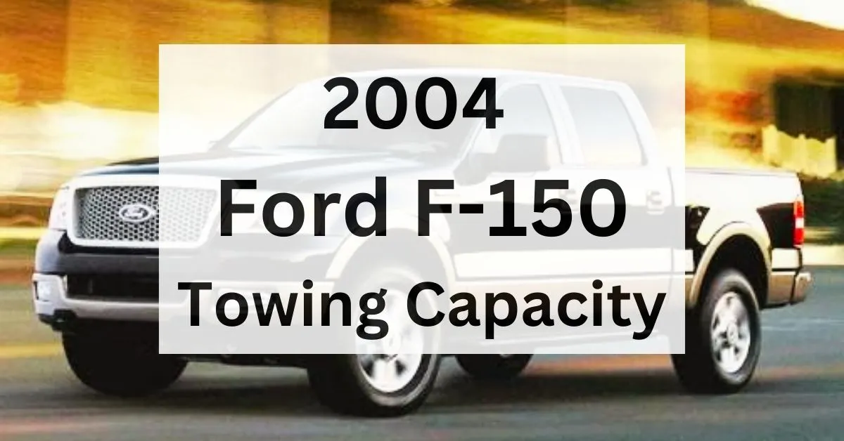 2004-ford-f-150-towing-capacity-thecartowing.com