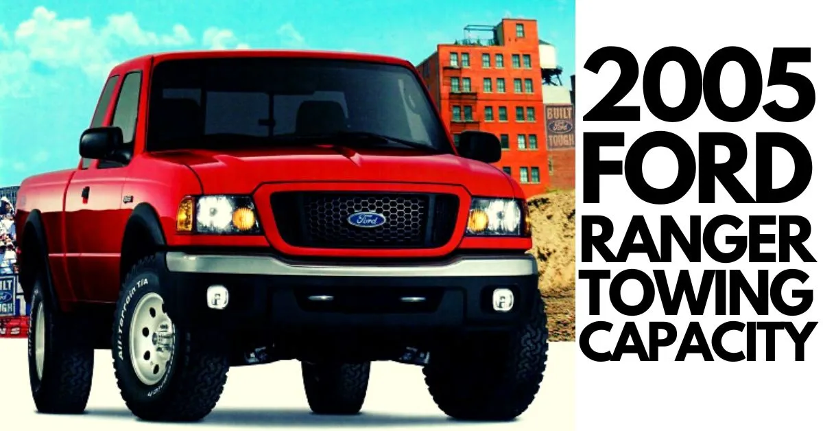 2005-Ford-Ranger-towing-capacity-chart-thecartowing.com