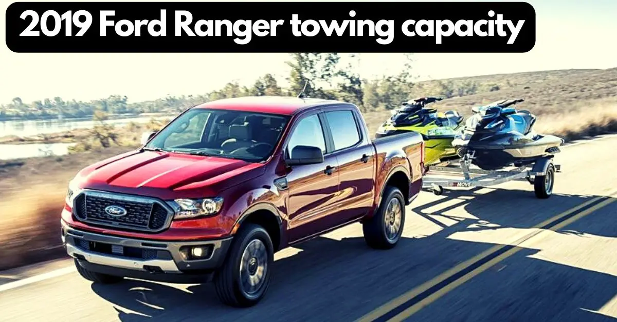 Is the 2019 Ford Ranger towing capacity of 7,500 lbs. the best tow vehicle?