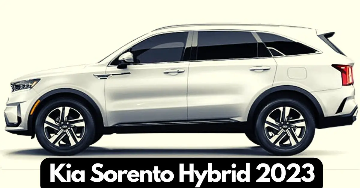 2023 Kia Sorento Hybrid towing capacity. Best Hybrid Mid-Size SUV.