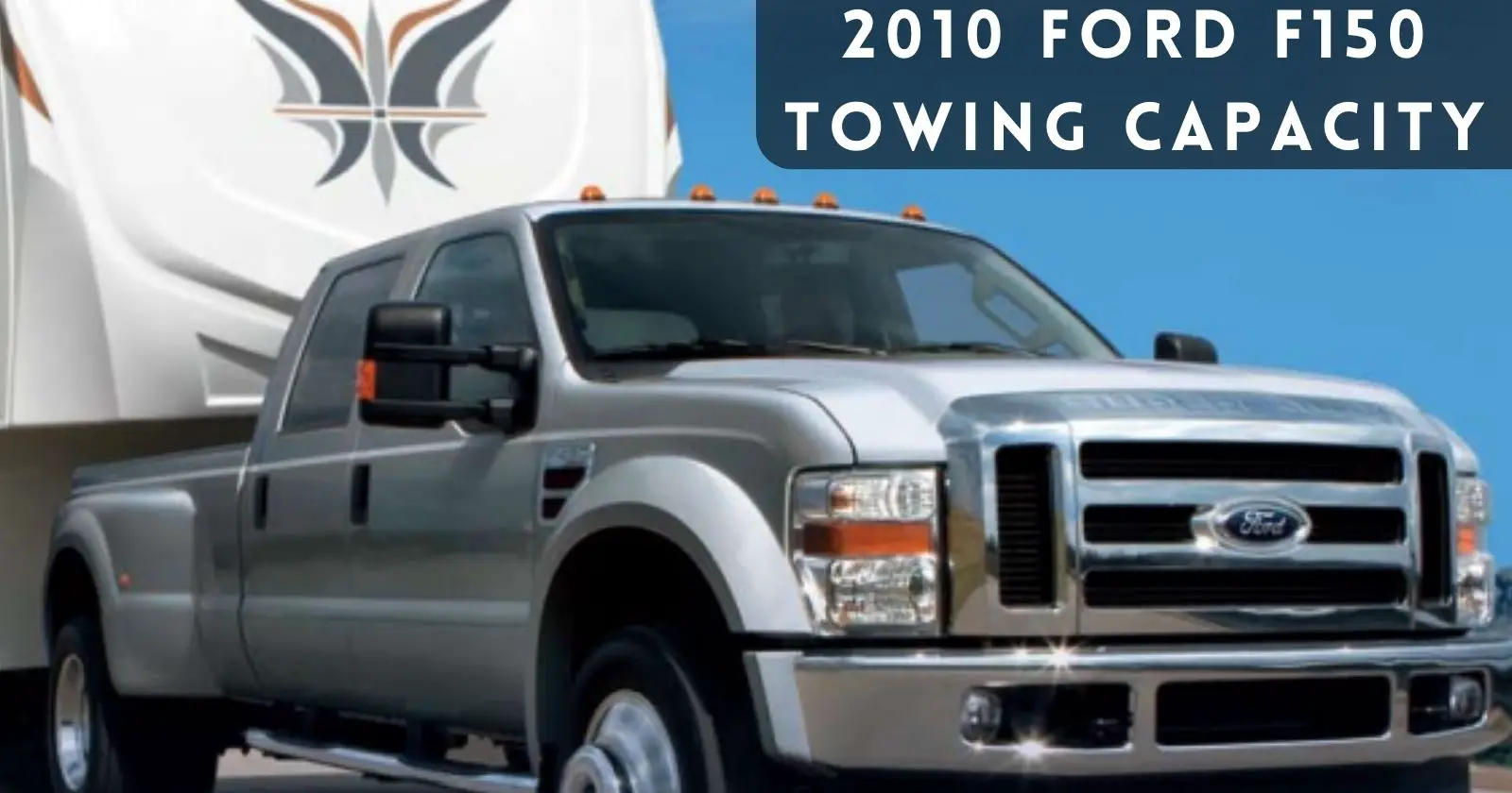 discover-towing-capacity-of-2010-ford-f150-thecartowing