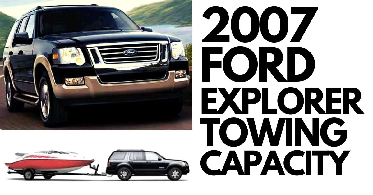 2007-ford-explorer-towing-capacity-thecartowing.com