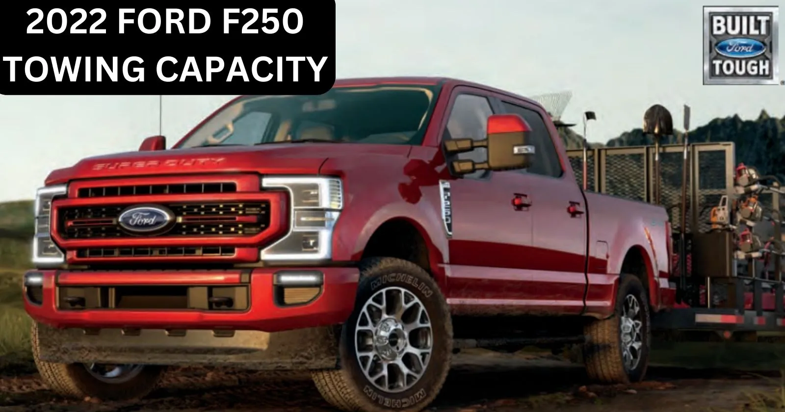 explore-2022-ford-f250-towing-capacity-with-chart-thecartowing