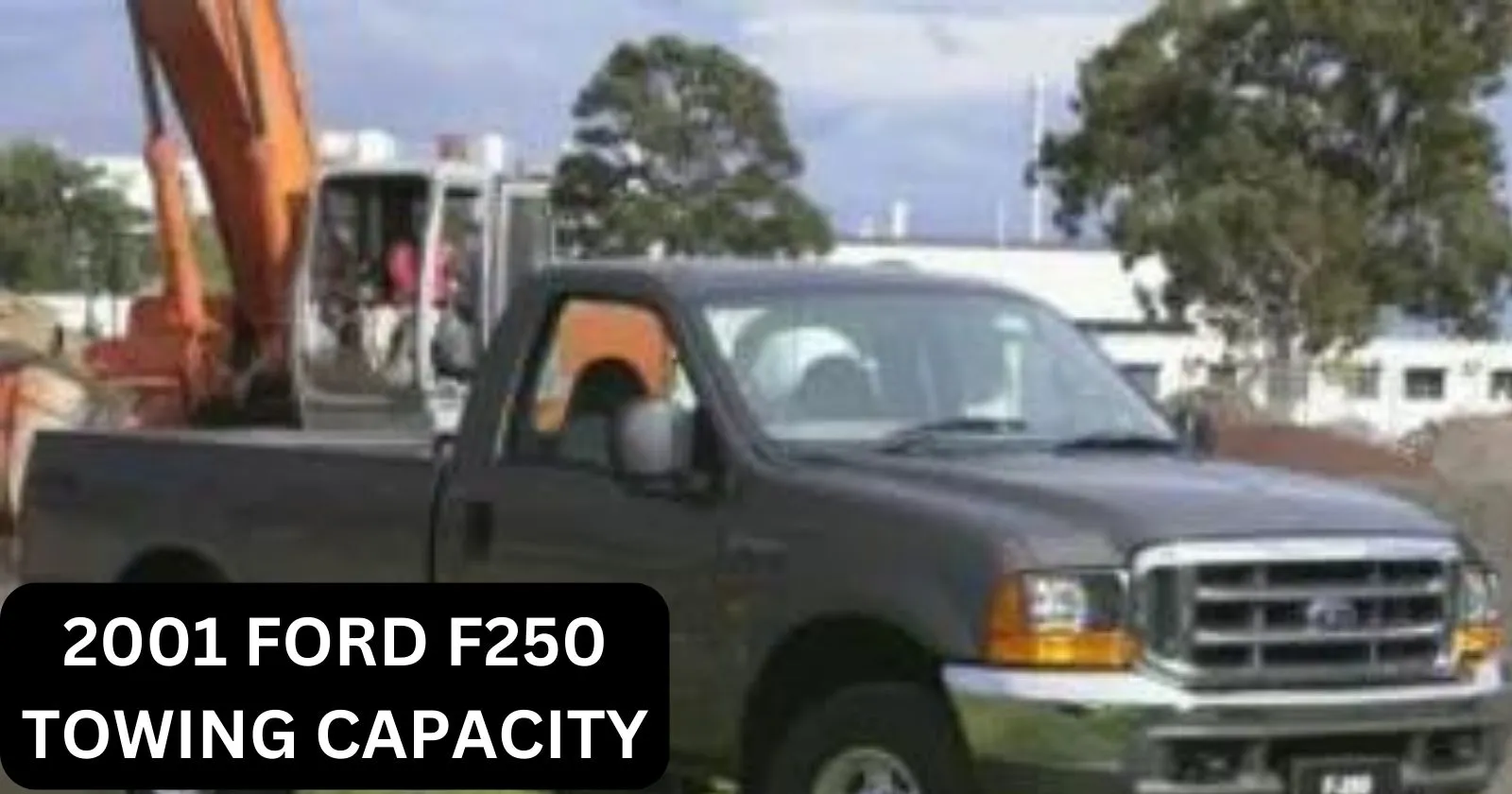 explore-2001-ford-f250-towing-capacity-with-charts-thecartowing
