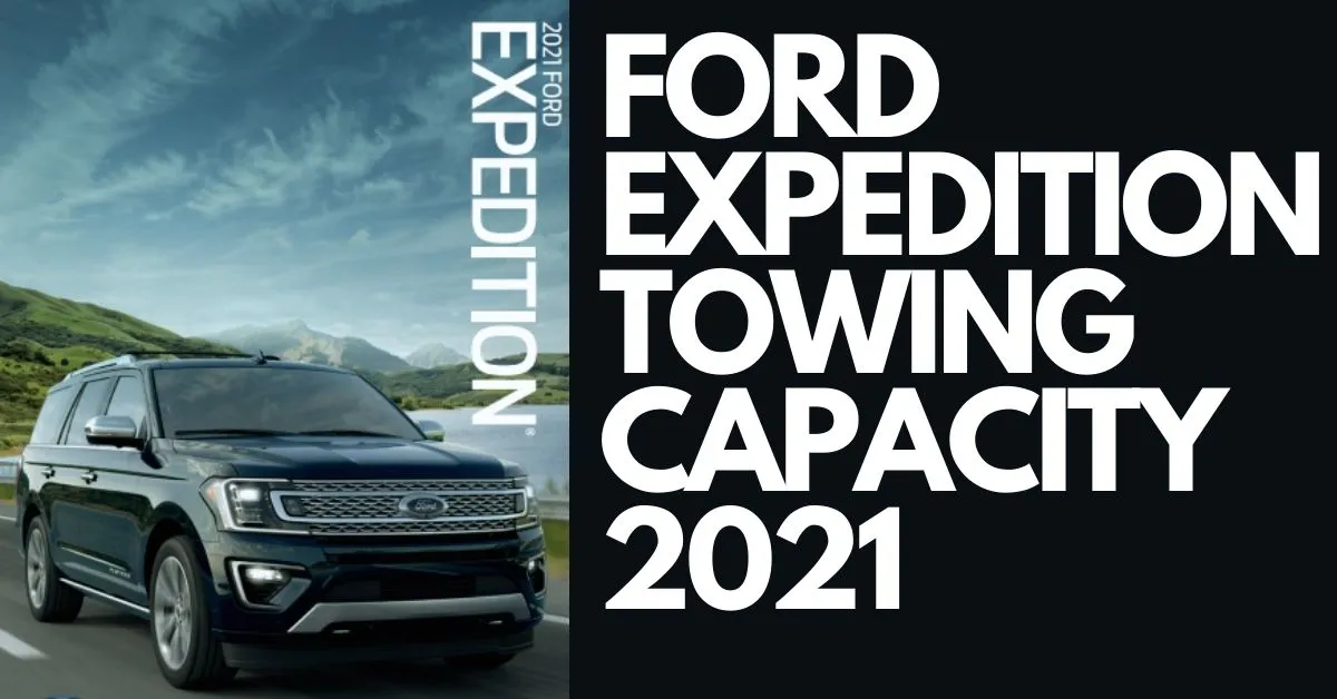 2021-Ford-Expedition-towing-capacity-thecartowing.com