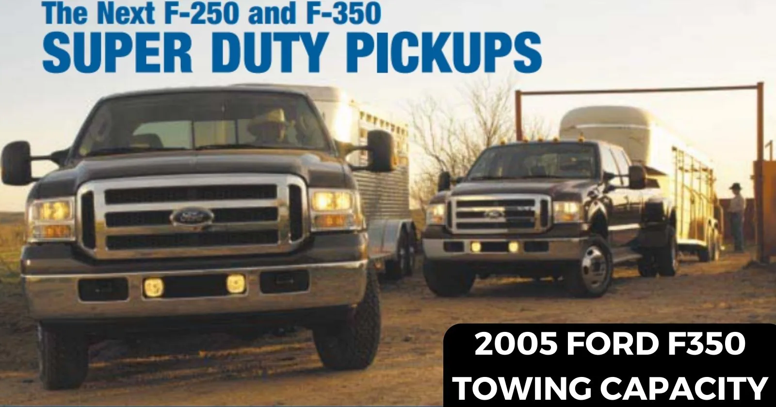 explore-2005-ford-f350-towing-capacity-with-chart-thecartowing