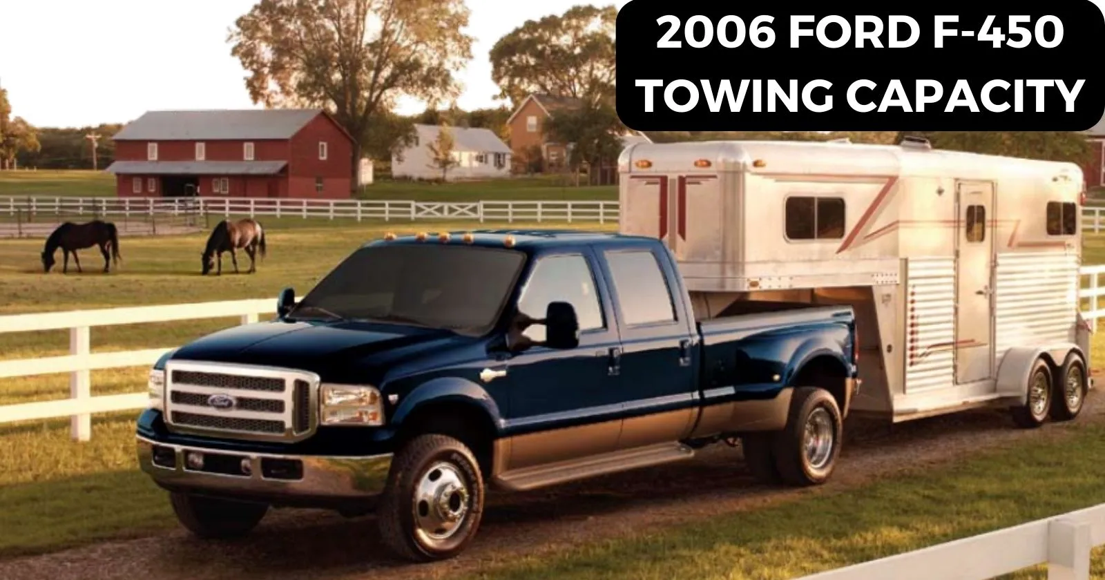explore-2006-ford-f450-towing-capacity-with-charts-thecartowing