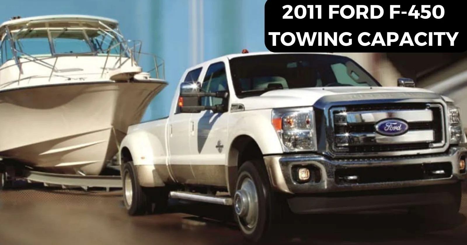 explore-2011-ford-f450-towing-capacity-with-charts-thecartowing