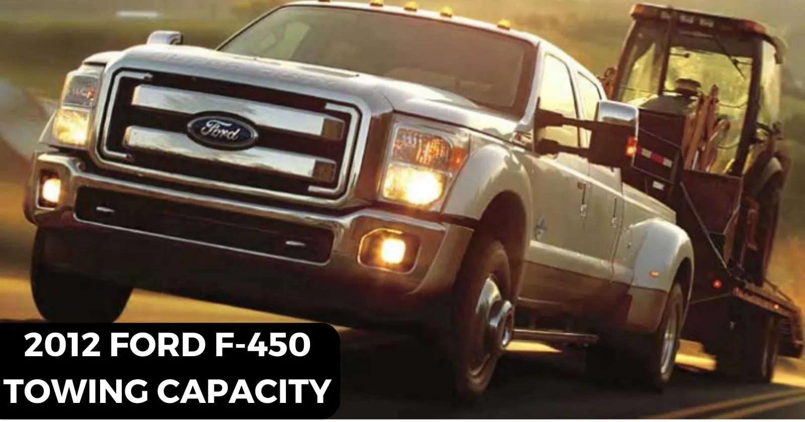 explore-2012-ford-f450-towing-capacity-with-chart-thecartowing