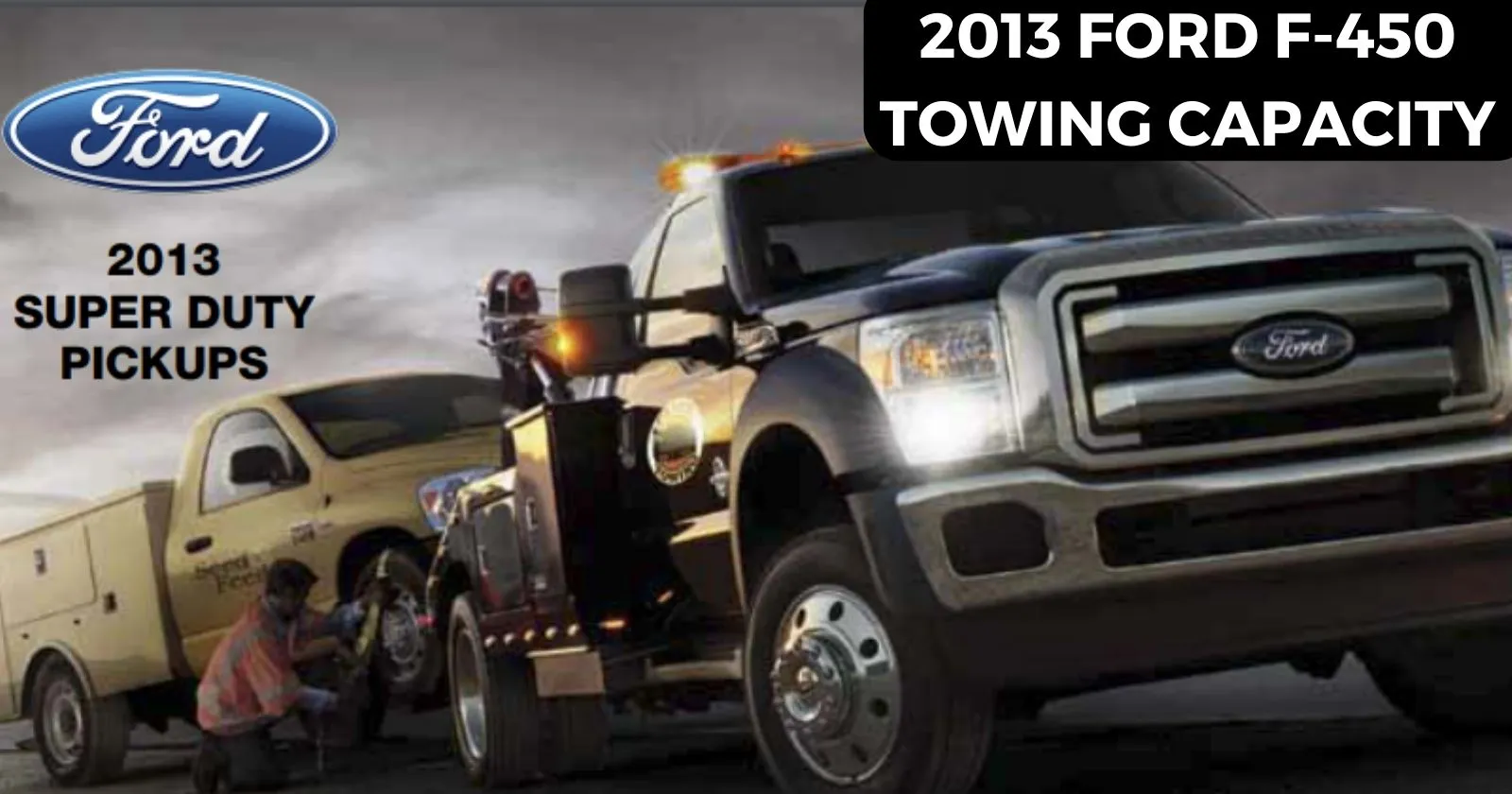 explore-2013-ford-f-450-towing-capacity-with-chart-thecartowing