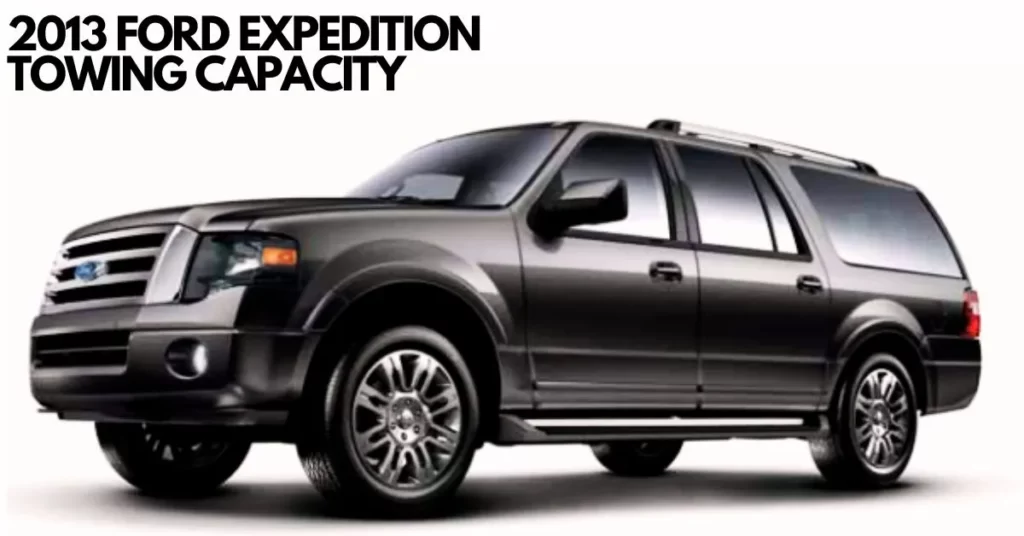 2013-ford-expedition-towing-capacity-with-heavy-duty-trailer-tow-package-thecartowing.com