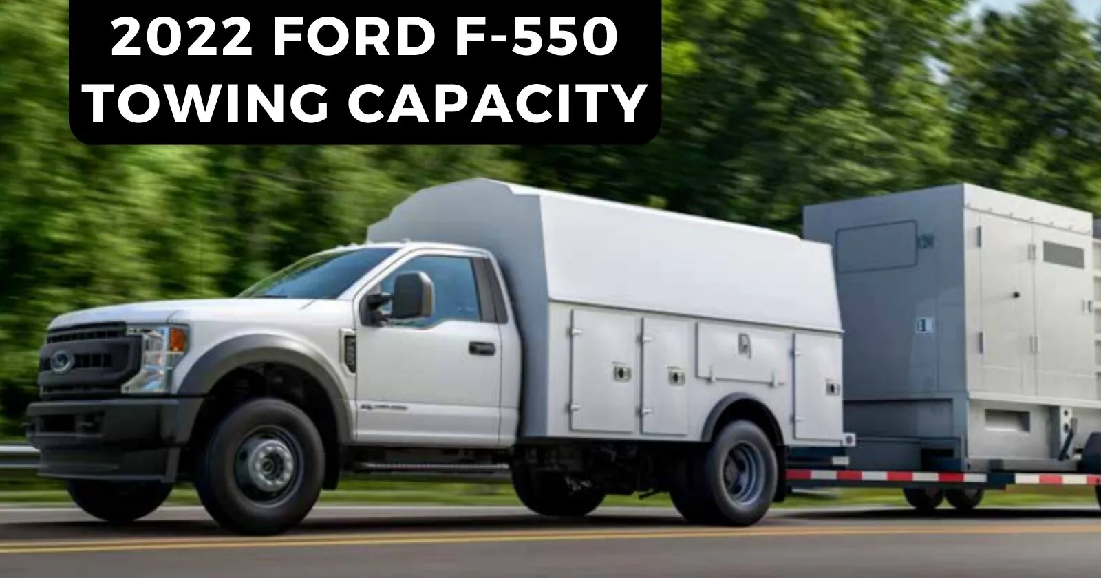 2022-ford-f550-towing-capacity-with-chart-thecartowing