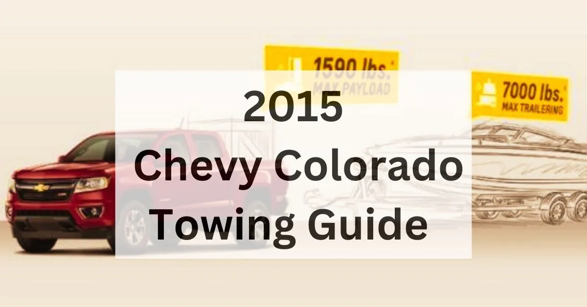 2015-chevrolet-colorado-towing-capacity-thecartowing.com